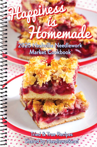 Happiness is Homemade, Nashville Needlework Market Cookbook 2025